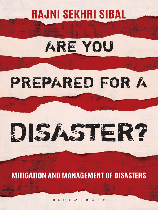 Title details for Are You Prepared for a Disaster? by Rajni Sekhri Sibal - Available